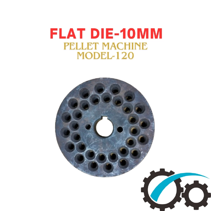 Flat Die- 10mm pellet 120 (ফ্লাট ডাই)